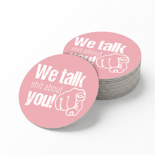 Talk shit - Rund 10,7cm